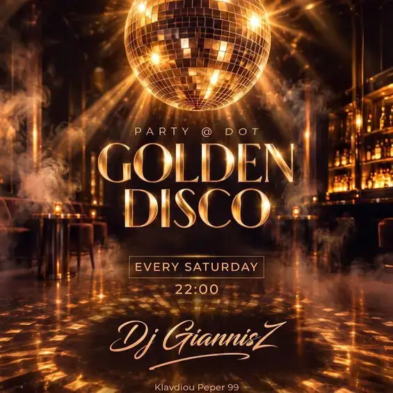 «Golden Disco»: Πάρτι με τον Dj GiannisZ στο Dot