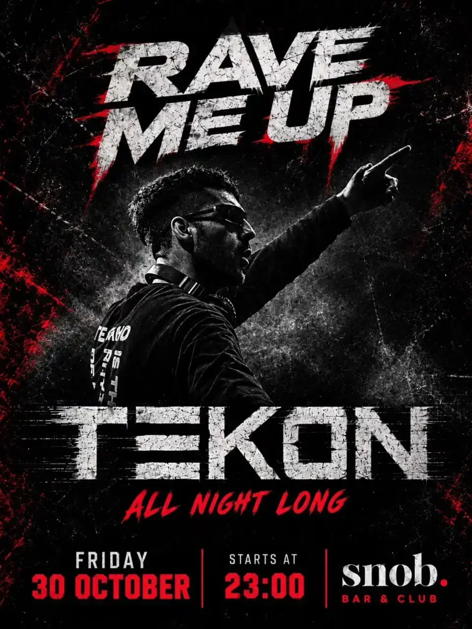 «Rave Me Up»: Rave party με τον TEKON στο Snob Bar & Club